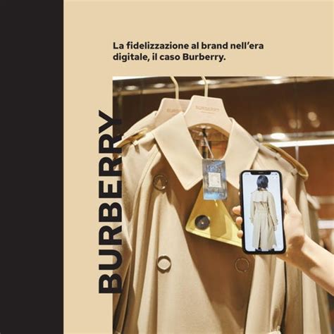 La fidelizzazione al brand nell’era digitale. Il caso Burberry